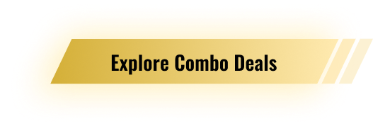Explore Combo Deals